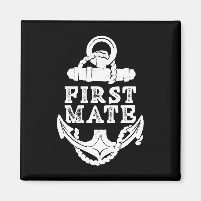 First Mate Yacht Ship Sea Boat Magnet (Vorne)