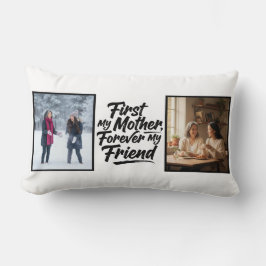 First My Mother Forever Friend Two Photo Elegant Lendenkissen