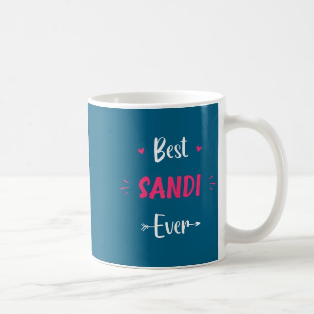 First Name Sandi Funny Quote Sandi  Kaffeetasse (Rechts)