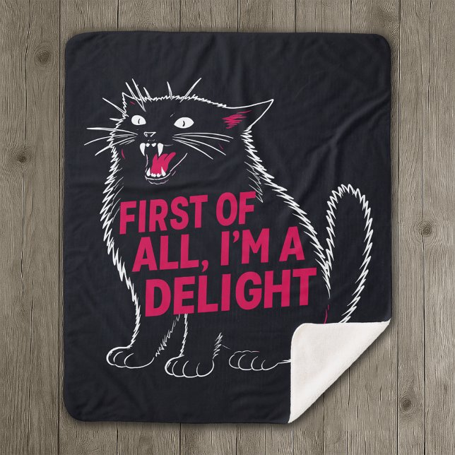 First Of All I'm A Delight Roaring Black Cat Sherpadecke (Von Creator hochgeladen)