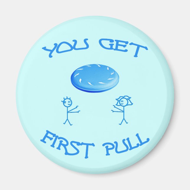 First Pull Frisbee Magnet (Vorne)