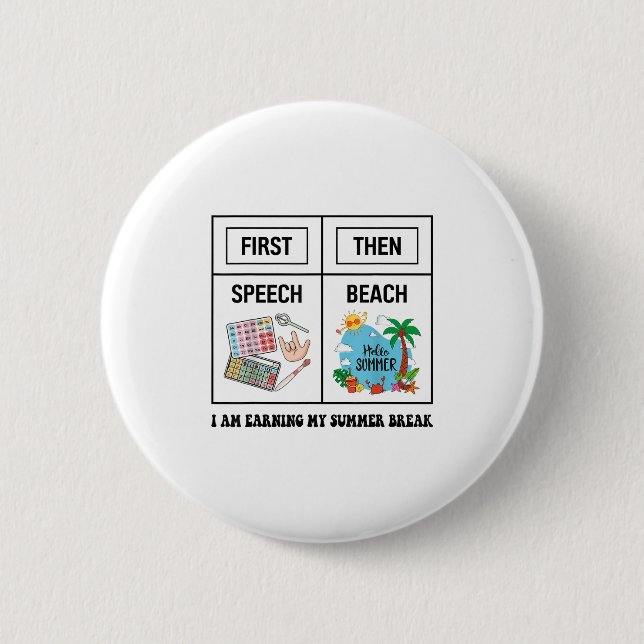 First Speech Then Beach Funny Speech Therapy Summe Button (Vorderseite)