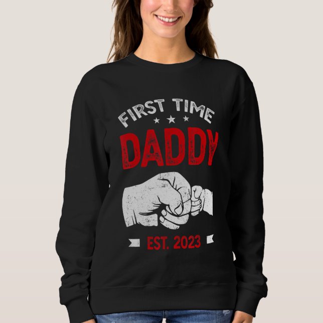First Time Dad 2023 Father s Day Promoted Daddy Me Sweatshirt (Vorderseite)