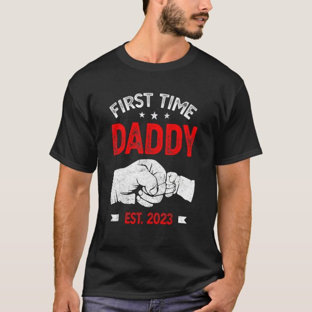 First Time Dad 2023 Father s Day Promoted Daddy Me T-Shirt (Vorderseite)