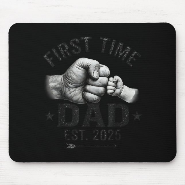 First Time Dad Est 2025 Fist Bump New Dad Father's Mousepad (Vorne)