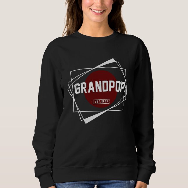First Time Grandpop for New Grandpa Expecting Gran Sweatshirt (Vorderseite)