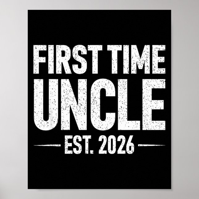 First Time Uncle Est. 2026 Funny New Uncle  Poster (Vorne)