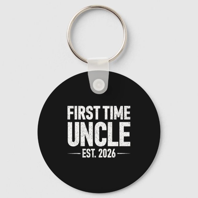 First Time Uncle Est. 2026 Funny New Uncle  Schlüsselanhänger (Vorderseite)