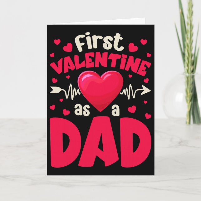 First Valentine As A Dad Funny Valentine New Dad B Karte (Vorderseite)