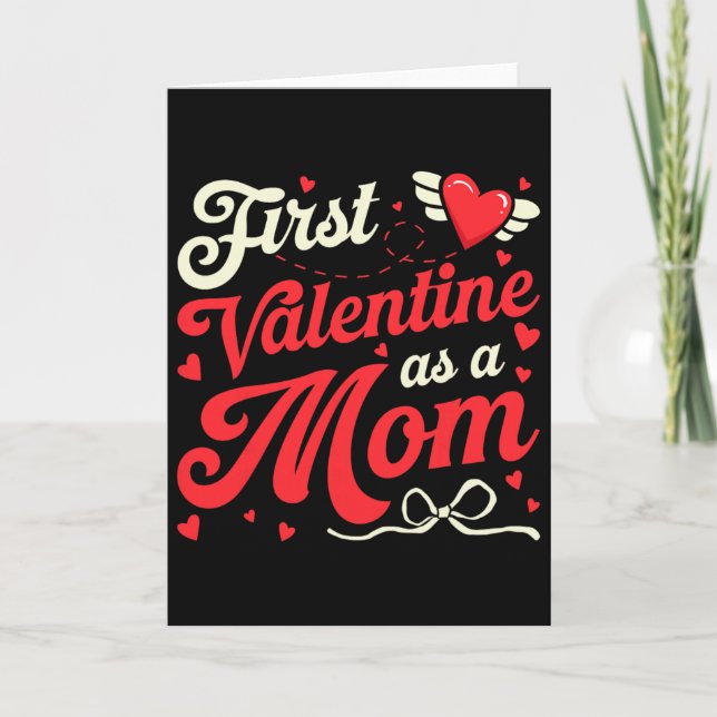 First Valentine As A Mom Funny Valentine New Dad B Karte (Vorderseite)