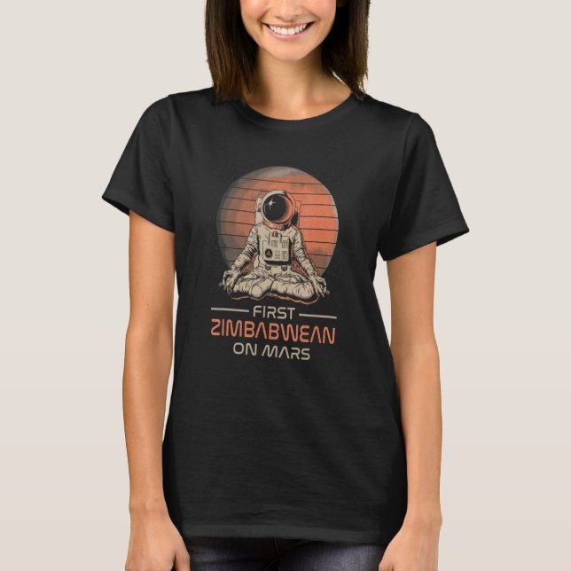 First Zimbabwean On Mars  Space Theme Humor Galaxy T-Shirt (Vorderseite)