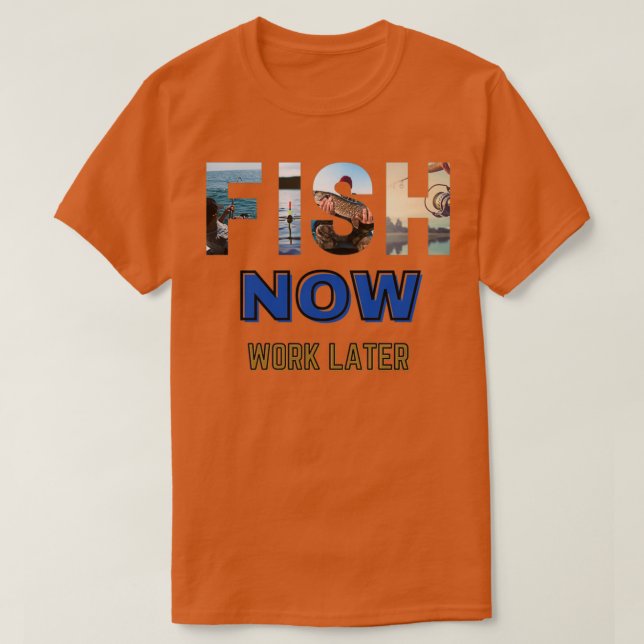 Fisch arbeitet später lustige Sprichwort Fischfisc T-Shirt (Design vorne)