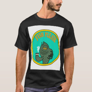 Fisch Bitte T-Shirt
