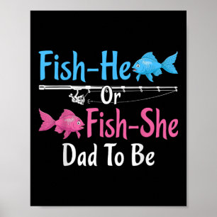 Fisch-er oder Fisch-sie Papa wird Geschlechtsenthü Poster