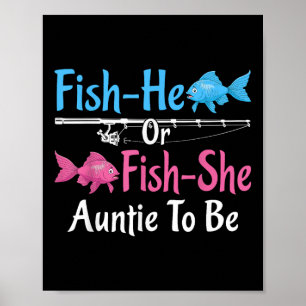 Fisch-er oder Fisch-sie Tante, um das Geschlecht z Poster