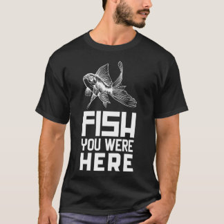 FISCH SIE WAREN HIER GOLFISH LIEBE SCHWARZ UND WEI T-Shirt
