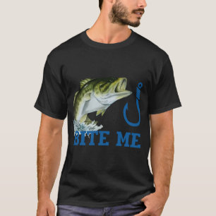Fisch und Angelhaken beißen mich T-Shirt