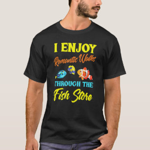 Fisch Witz Aquarium Fisch Geschäft Aquaristiker T-Shirt