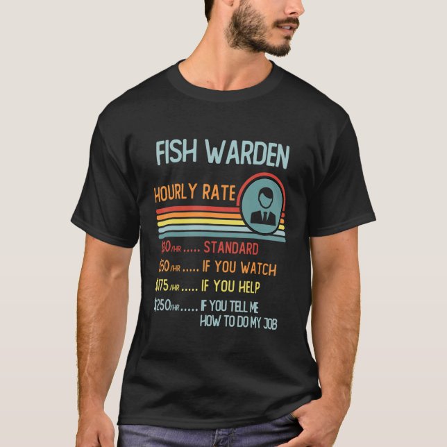 Fischaufseher Stundensatz T-Shirt Retro Berufstite (Vorderseite)