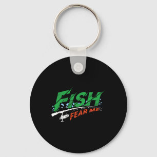 Fische fürchten mich B Angeln Meer Fischer Angelha Schlüsselanhänger