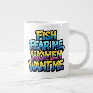 Fische fürchten mich, Frauen wollen mich Lustiges Jumbo-Tasse