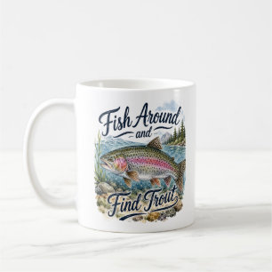 Fische herum und finde Forellen Spaß Zitat Angler Kaffeetasse