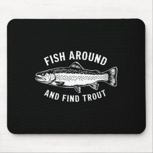 Fische herumlaufen und Forellen lustige Angler fin Mousepad