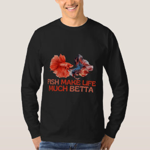 Fische machen Leben viel Betta T-Shirt