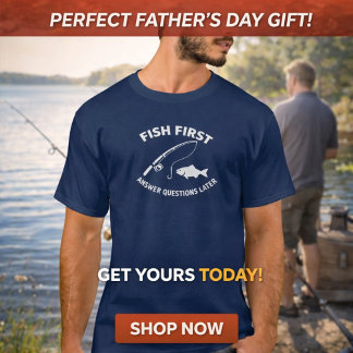 Fische zuerst. Fragen später beantworten Angeln T-Shirt