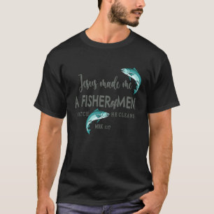 Fischen Fischer der Menschen Christlicher Glaube T-Shirt