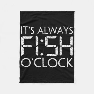 Fischen Fischer Lustig Es Ist Immer Fisch Uhr Fis Fleecedecke