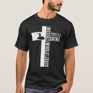 Fischen Glaube Jesus Kreuz Christlich Alles Was Ic T-Shirt