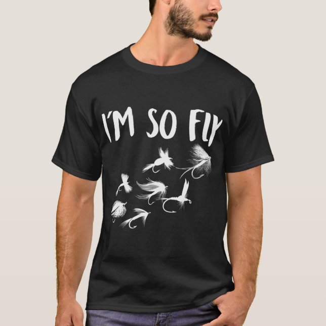Fischen Ich fliege Fischen Fischen Jagd Fliegenfis T-Shirt (Vorderseite)