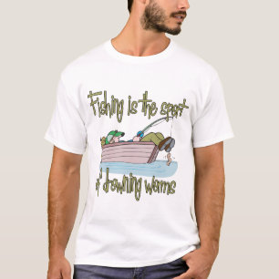 Fischen ist der Sport des Ertrinkens der Würmer T-Shirt