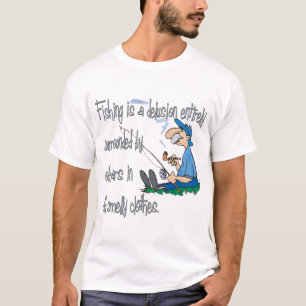 Fischen ist eine Wahnvorstellung T-Shirt
