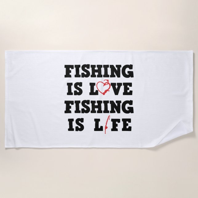 Fischen ist Liebe Fischen ist Leben Strandtuch (Vorderseite)