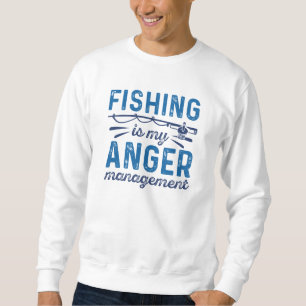 Fischen ist mein Wutmanagement Sweatshirt