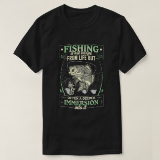 Fischen ist nicht Flucht aus dem Leben T-Shirt
