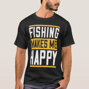 Fischen macht mich glücklich T-Shirt