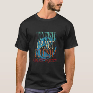 Fischen oder nicht fischen Vintage-Angler-Design T-Shirt