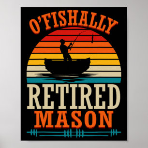 Fischen O'fishally Rentner Maurer Poster