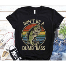Fischen Shirt nicht ein dummer Bass Funny Vater