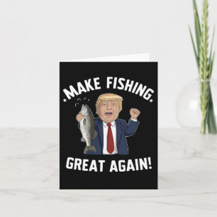 Fischen wieder großartig Trump lustig machen Karte