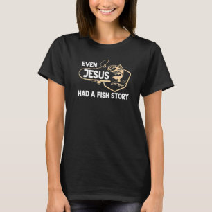 Fischer beim Fischen Selbst Jesus hatte eine Fisc T-Shirt
