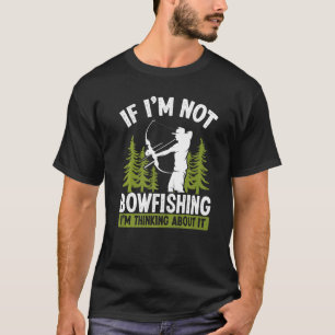 Fischer denkt an Bogenschießen Bogenschütze Bogen T-Shirt