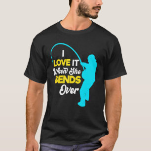 Fischer Fischen Nach Männern Ich Liebe Es Wenn Sie T-Shirt