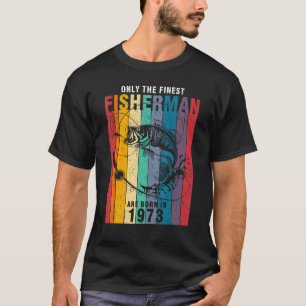 Fischerei 1973 49. Geburtstag 96 Jahre alter Fisch T-Shirt