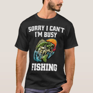 Fischerei-Angler-Design Entschuldigung Ich kann ni T-Shirt