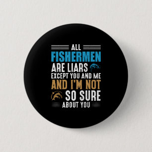 Fischerei Art All Fisherman Button