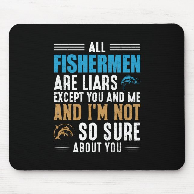 Fischerei Art All Fisherman Mousepad (Vorne)